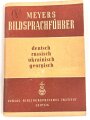 "Meyers Bildsprachfüher - Deutsch russisch ukrainisch georgisch" 127 Seiten, DIN A6, gebraucht