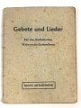 "Gebete und Lieder" Für den Katholischen Wehrmacht Gottesdienst, 40 Seiten, DIN A6, gebraucht,