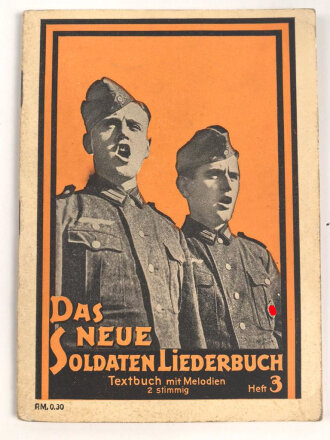 "Das neue Soldaten-Liederbuch" , Textbuch mit...