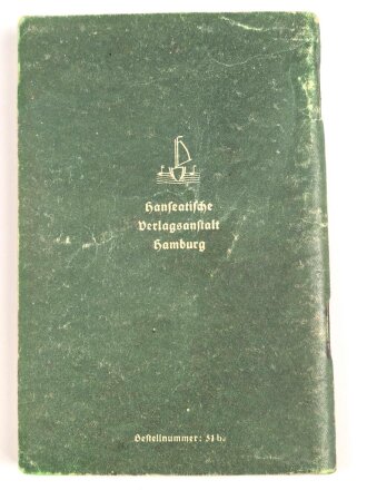 "Soldaten Kameraden - Liederbuch für Wehrmacht und Volk" 128 Seiten, DIN A6, gebraucht