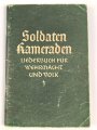 "Soldaten Kameraden - Liederbuch für Wehrmacht und Volk" 128 Seiten, DIN A6, gebraucht