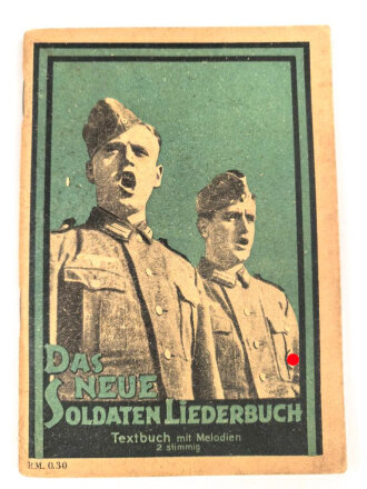 "Das neue Soldaten-Liederbuch" , Textbuch mit Melodien 2 stimmig, 80 Seiten, gebraucht