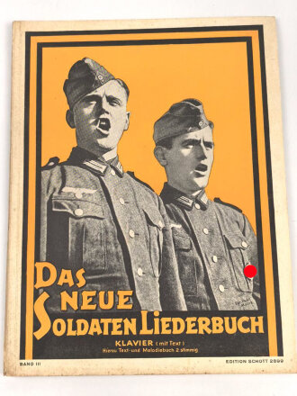 "Das neue Soldaten-Liederbuch" Klavier hierzu...