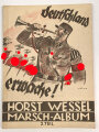 "Deutschland erwache! Horst Wessel Marsch-Album", 2. Teil, 48 Seiten, gebraucht, DIN A4, Mit Tesa verstärkter Einband