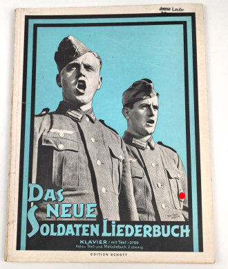 "Das neue Soldaten-Liederbuch" Klavier hierzu...