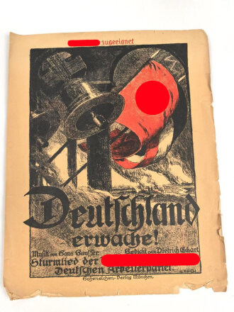 "Deutschland erwache! - Sturmlied der Nationalsozialistischen Deutschen Arbeiterpartei", 4 Seiten, stark gebraucht, DIN A4