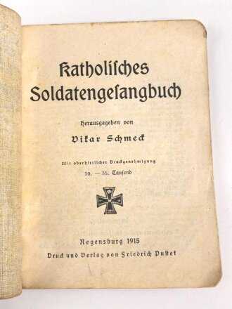 1. Weltkrieg, "Katholisches Soldatengesangbuch"...
