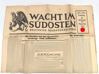 Wacht im Südosten, Deutsche Soldatenzeitung, 4 Seiten, Nummer 571, Ausgabe 5. September 1941