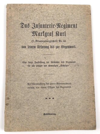 "Das Infanterie-Regiment Markgraf Karl" ( 7....
