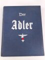 "Der Adler Jahrgang 1939" 23 Ausgaben, mehr als 500 Seiten, Umschlag defekt, Bindung löst sich