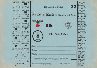 "Reichs-Fleischkarte" für Kinder bis zu 6 Jahren, gültig vom 12.1. bis 8.2. 1942, Ausgabestelle Stadt Amberg, DIN A5