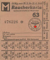 "Raucherkarte" der Stadt Wiesbaden, gültig vom 29.5. bis 25.6.1944, Maße ca. 7,5 x 9 cm