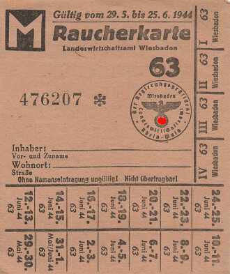 "Raucherkarte" der Stadt Wiesbaden, gültig vom 29.5. bis 25.6.1944, Maße ca. 7,5 x 9 cm
