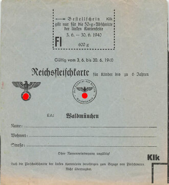 "Reichsfleischkarte" für Kinder bis zu 6...