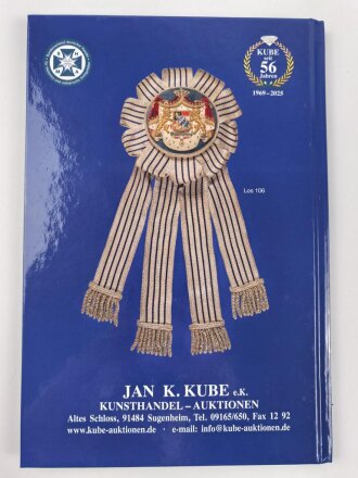 Jan K. Kube, Sonderauktion Sammlungsauflösung Historische Waffen und Militaria aus dem Nachlass der Herzöge in Bayerm