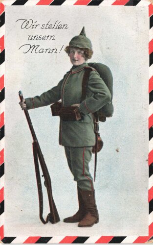 1. Weltkrieg, Ansichtskarte "Wir stellen unsern Mann!"