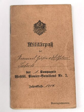 Preussen, Militärpaß , Zweitschrift, Landsturmschein und Fühungszeugnis eines Angehörigen im Pionier Btl. Nr. 7. Im 1. Weltkrieg Einsatz in Dünaburg