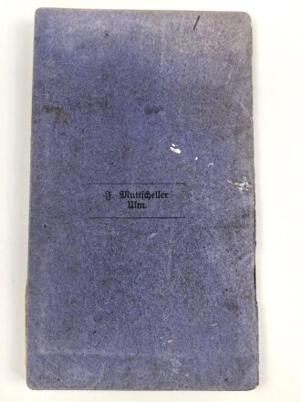 Württemberg, Militärpaß eines Angehörigen im Grenadier Regiment König Karl No. 123. UK Stellung von 1916 bis 1917. Silberne Minitär Verdienst Medaille