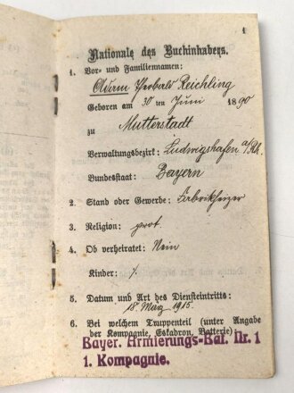 Bayern,  Militärpaß und Soldbuch eines Angehörigen Armierungs Batl. Nr. 1. am 11.8.15 wegen Krankheit zur Krankenabteilung Gent überwiesen, Kriegslazarett Stenay, zurückgestellt, ab 1918 zur Arbeitsleistung bei BASF Ludwigshafen