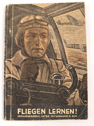 "Fliegen lernen!" datiert 1943, 111 Seiten, DIN A6, gebraucht