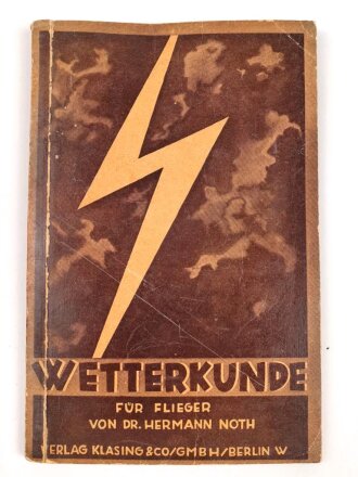 "Wetterkunde für Flieger und Freunde der Luftfahrt" Band 20, datiert 1939, 113 Seiten, kleiner als DIN A5, wasserschade