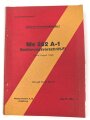 " Me 262 A-1 Bedienungsvorschrift Stand August 1944"  Neuzeitlicher Druck