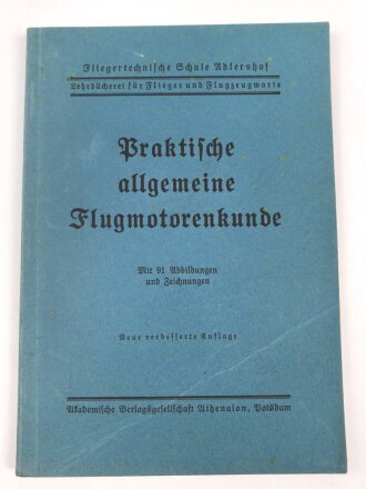"Praktische Allgemeine Flugmotorenkunde" 96 Seiten, DIN A5