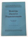 "Praktische Allgemeine Flugmotorenkunde" 96 Seiten, DIN A5