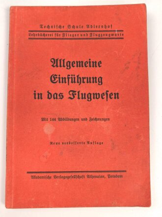 "Allgemeine Einführung in das Flugwesen" 112 Seiten, DIN A5