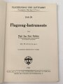 "Flugzeugbau und Luftfahrt Heft 20 - Flugzeug-Instrumente" 99 Seiten, DIN A5