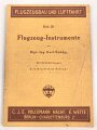 "Flugzeugbau und Luftfahrt Heft 20 - Flugzeug-Instrumente" 99 Seiten, DIN A5