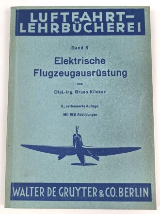 "Luftfahrt Lehrbücherei Band 5 - Elektrische...