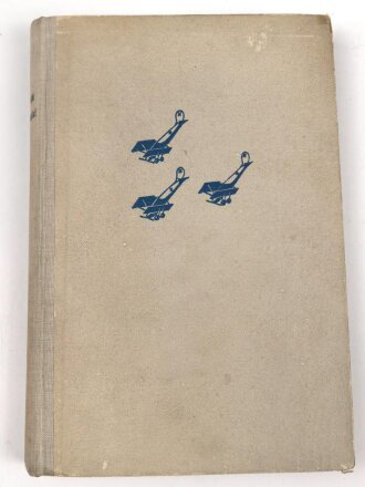 "Malaula! Der Kampfruf meiner Staffel" um 1939, 196 Seiten, DIN A5