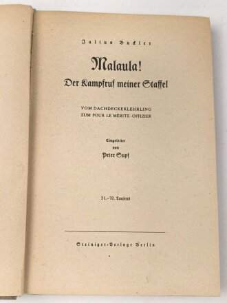"Malaula! Der Kampfruf meiner Staffel" um 1939,...