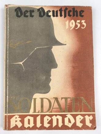 "Der Deutsch Soldatenkalender 1953" 143 Seiten, DIN A5