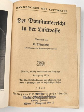 "Der Dienstunterricht in der Luftwaffe" Jahrgang 1938, 285 Seiten, DIN A5