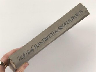 "Handbuch des Segelfliegens" datiert 1938, 336 Seiten, über DIN A5