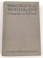 "Handbuch des Segelfliegens" datiert 1938, 336 Seiten, über DIN A5