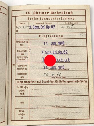 Wehrpaß Heer, eingestellt am 11.6.1940 bei Schtz. Ers, Kp. 62 Landshut.