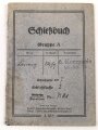 Scheißbuch Gruppe A eines Angehörigen der 6. kompanie Inf.-Rgt. 33, Schiesjahr 1937