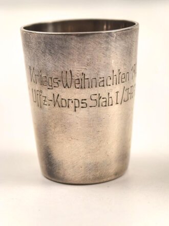 Heer, Erinnerungsbecher " Kriegsweihnachten 1940 Uffz. Korps Stab I./ I.R. 72" Höhe 45mm