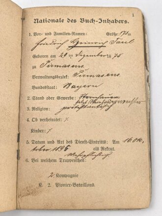 Bayern, Militärpaß für einen 1895 beim Pionier Bataillon 2 eingetretenen Pirmasenser. Im 1. Weltkrieg bei der 1.Landwehr Pionier Kompanie an den Stellungskämpfen in Lothringen teilgenommen.