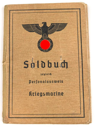 Soldbuch Kriegsmarine, ausgestellt am 1.8.1941 bei...