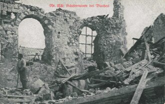 1. Weltkrieg, Ansichtskarte "Häuserruinen bei...