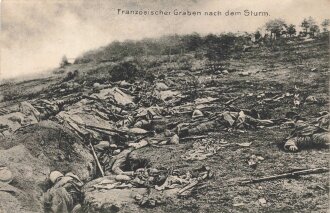 1. Weltkrieg, Ansichtskarte "Französischer Graben nach Sturm"