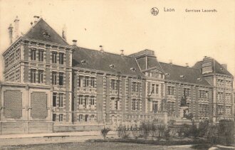 1. Weltkrieg, Ansichtskarte "Laon. Garnison Lazareth"
