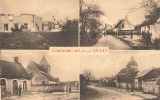 1. Weltkrieg, Ansichtskarte "Goudelancourt (Aisne) 1914/15"