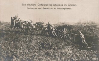 1. Weltkrieg, Ansichtskarte "Die deutsche...