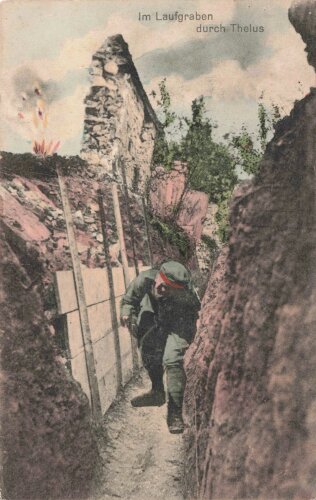 1. Weltkrieg, Ansichtskarte "Im Laufgraben durch Thelus"