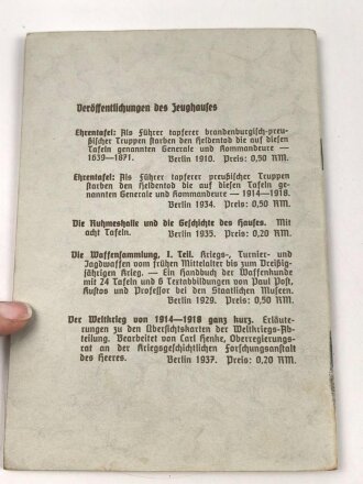 "Das Zeughaus - Amtlicher kurzer Gesamtführer" datiert 1939, DIN A6, 31 Seiten, gebraucht
